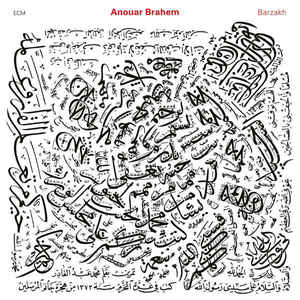 Anouar Brahem ‎– Barzakh  Vinyle, LP, Album, Réédition