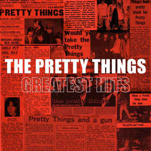 The Pretty Things ‎– Greatest Hits  CD, Compilation