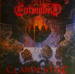 Entombed ‎– Clandestine  Vinyle, LP, Album, Réédition, Remasterisé
