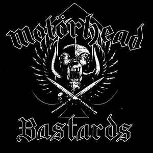 Motörhead ‎– Bastards  CD, Album, Réédition, Sortie Non Officielle