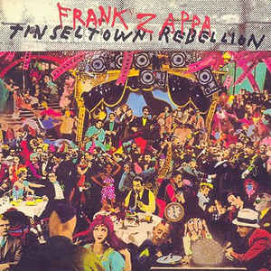 Frank Zappa ‎– Tinsel Town Rebellion  CD, Album, Réédition, Remasterisé