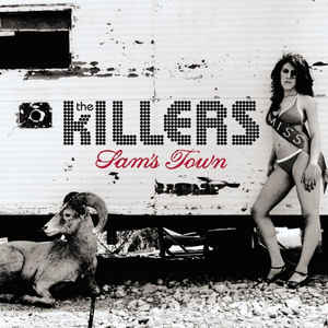 The Killers ‎– Sam's Town  Vinyle, LP, Album, Réédition, Gatefold