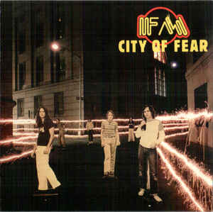 FM  ‎– City Of Fear  CD, Album, Réédition, Remasterisé