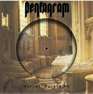 Pentagram ‎– Day Of Reckoning  Vinyle, LP, Album, Edition limitée, Picture Disc, Réédition