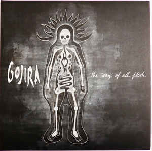Gojira  ‎– The Way Of All Flesh  2 × Vinyle, LP, Album