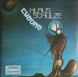 Klaus Schulze ‎– Cyborg  2 × Vinyle, LP, Album, Réédition, Remasterisé