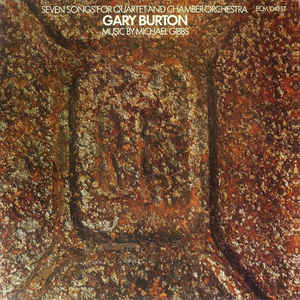 Gary Burton ‎– Seven Songs For Quartet And Chamber Orchestra  Vinyle, LP, Album, Réédition