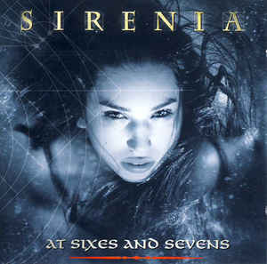 Sirenia ‎– At Sixes And Sevens  CD, Album