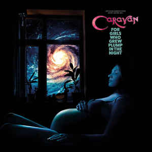 Caravan ‎– For Girls Who Grew Plump In The Night  Vinyle, LP, Édition limitée, numérotée, gris et rose