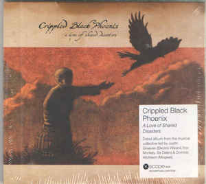 Crippled Black Phoenix ‎– A Love Of Shared Disasters  CD, Album, Réédition