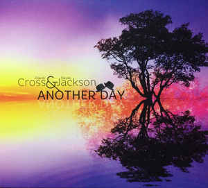 David Cross & David Jackson ‎– Another Day  CD, Album, Digipak