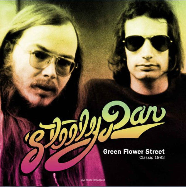 Steely Dan – Best of Green Flower Street - Classic 1993 Radio Broadcast  Vinyle, LP