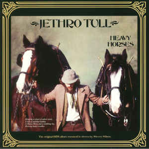 Jethro Tull ‎– Heavy Horses  Vinyle, LP, Album, Réédition, Remasterisé, 180 Grammes