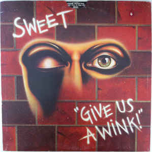Sweet ‎– Give Us A Wink!  Vinyle, LP, Album