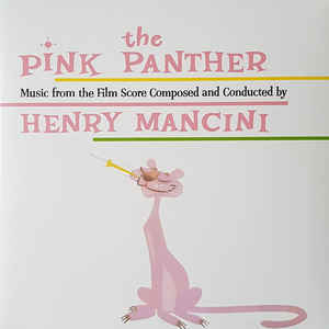 Henry Mancini ‎– The Pink Panther (Music From The Film Score)  Vinyle, LP, Album, Réédition, 180g Gatefold