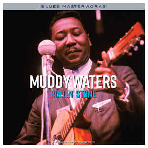 Muddy Waters ‎– Rollin&