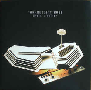 Arctic Monkeys ‎– Tranquility Base Hotel + Casino  Vinyle, LP, Album, 180 Grammes