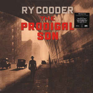 Ry Cooder ‎– The Prodigal Son  Vinyle, LP, Album, 180g