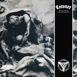 Coroner ‎– Punishment For Decadence  CD, Album, Réédition, Remasterisé