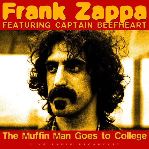 Frank Zappa Featuring Captain Beefheart – The Muffin Man Goes To College  Vinyle, LP