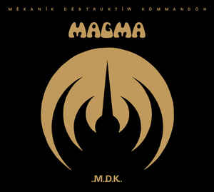 Magma  ‎– Mekanïk Destruktïẁ Kömmandöh  CD, Album, Réédition, Remasterisé, Stéréo, Digipak