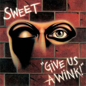 Sweet ‎– Give Us A Wink!  CD, Album, Réédition, Remasterisé