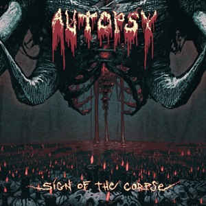 Autopsy  ‎– Sign Of The Corpse  Vinyle, LP, Compilation