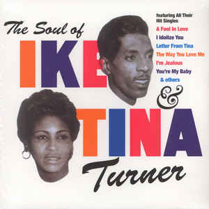 Ike & Tina Turner ‎– The Soul Of Ike & Tina Turner  Vinyle, LP, Album, Réédition