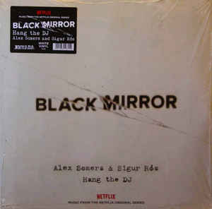 Alex Somers & Sigur Rós ‎– Black Mirror: Hang The DJ Vinyle, LP, Album, Blanc