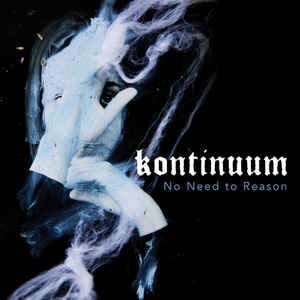 Kontinuum  ‎– No Need To Reason  Vinyle, LP, Album, Edition limitée, Blue Transparent