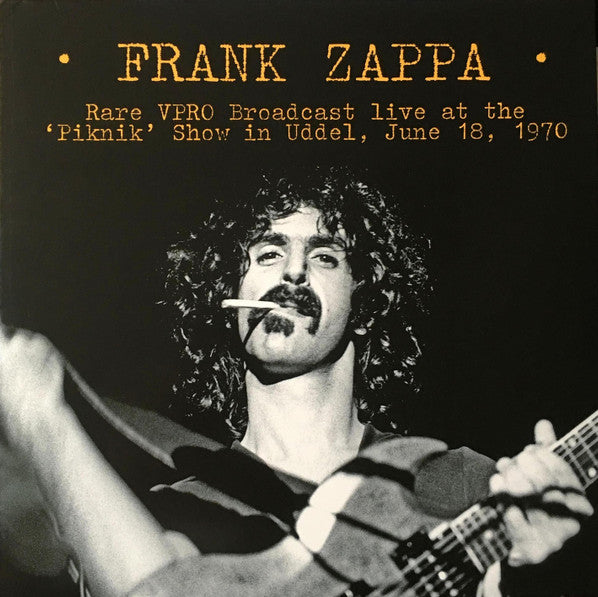 Frank Zappa – Rare VPRO Broadcast Live At The 'Piknik' Show In Uddel, June 18, 1970  Vinyle, LP, Édition limitée