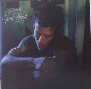 Tom Waits ‎– Blue Valentine  Vinyle, LP, Album, Réédition, Remasterisé, Blue Transparent