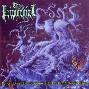 Thy Primordial ‎– Where Only The Seasons Mark The Paths Of Time  Vinyle, LP, Réédition, Gatefold, Gris