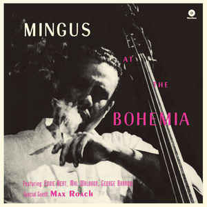 Charles Mingus ‎– Mingus At The Bohemia Vinyle, LP, Album, Édition Limitée, Remasterisé