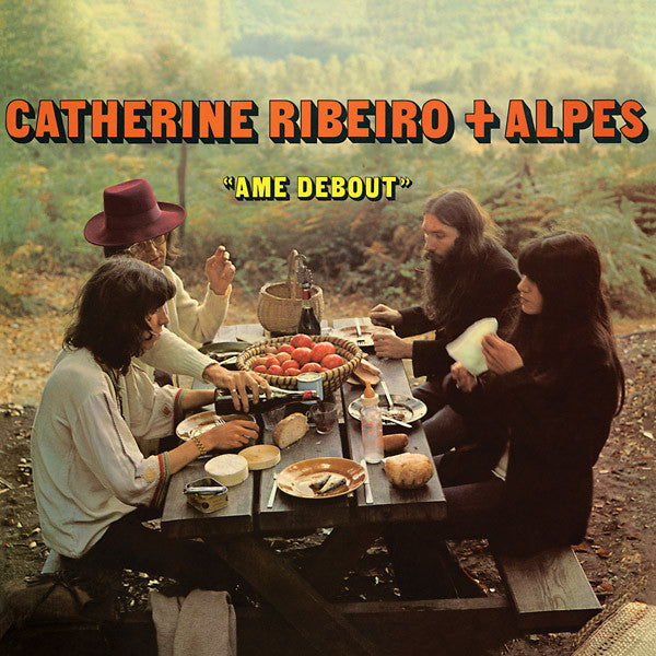 Catherine Ribeiro + Alpes – Ame Debout  Vinyle, LP