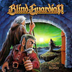Blind Guardian ‎– Follow The Blind  Vinyle, LP, Album, Réédition, Remasterisé