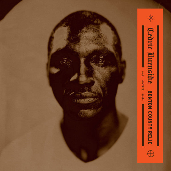 Cedric Burnside – Benton County Relic  Vinyle, LP, Album