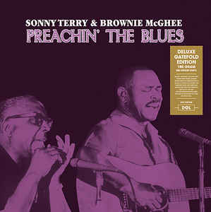 Sonny Terry & Brownie McGhee ‎– Preachin' The Blues  Vinyle, LP, Album, Réédition, 180 Grammes
