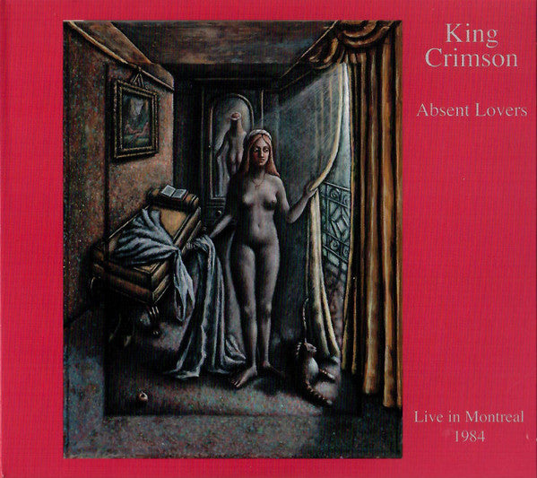 King Crimson – Absent Lovers (Live In Montreal 1984)  2 x CD, Album, Réédition, Digisleeve