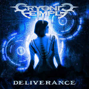 Cryonic Temple ‎– Deliverance  CD, Album, Digipak