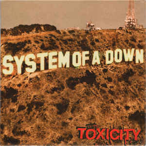 System Of A Down ‎– Toxicity  Vinyl, LP, Album, Reissue