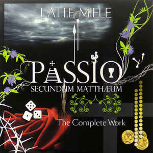 Latte E Miele ‎– Passio Secundum Matthæum - The Complete Work  Vinyle, LP, Album, Edition limitée