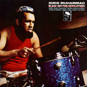 Idris Muhammad ‎– Black Rhythm Revolution!  Vinyle, LP, Album, Réédition