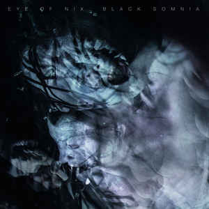 Eye Of Nix ‎– Black Somnia  Vinyle, LP, Album, Réédition