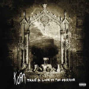Korn ‎– Take A Look In The Mirror 2 × Vinyle, LP, Album, Réédition