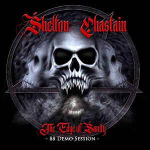 Shelton, Chastain ‎– The Edge Of Sanity -88 Demo Session-  CD, Album