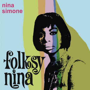 Nina Simone ‎– Folksy Nina  Vinyle, LP, Album, Réédition, Stéréo, 180g