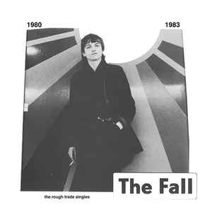 The Fall ‎– The Rough Trade Singles  Vinyle, LP, Compilation, Réédition