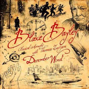 Blaze Bayley Classical Acoustic With Thomas Zwijsen ‎– December Wind  CD, Album