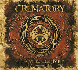 Crematory ‎– Klagebilder  CD, Album, Digipak